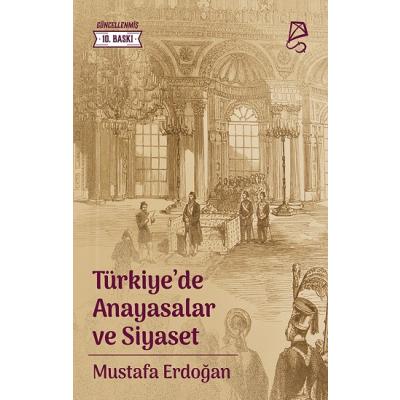 Türkiye’de Anayasalar ve Siyaset