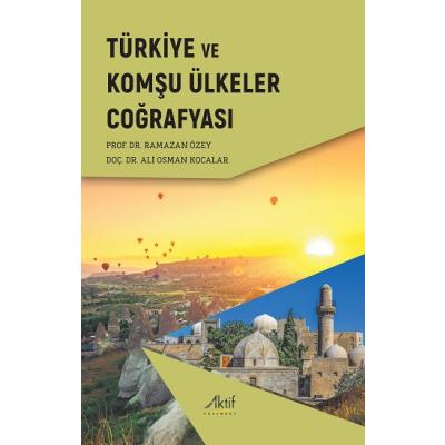 Türkiye ve Komşu Ülkeler Coğrafyası