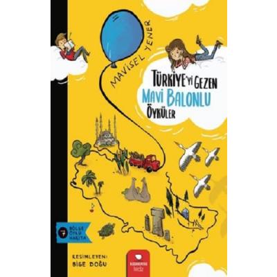 Türkiye'yi Gezen Mavi Balonlu Öyküler