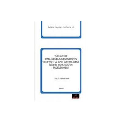 Türkiyede Otel Genel Müdürlerinin Yönetsel Ve Özel