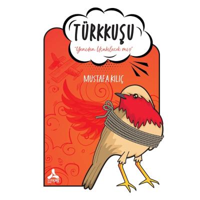 Türkkuşu - “Yeniden Uçabilecek Mi?”