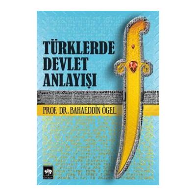 Türklerde Devlet Anlayışı