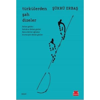Türkülerden Şah Dizeler