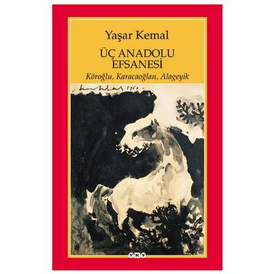 Üç Anadolu Efsanesi