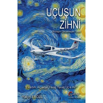 Uçuşun Zihni - Pilotajın Görünmeyen Tarafı