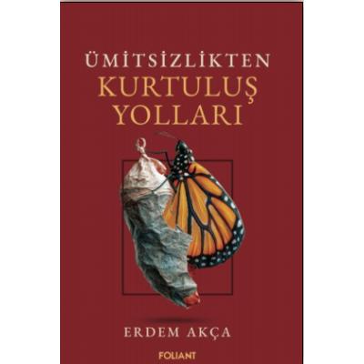 Ümitsizlikten Kurtuluş Yolları
