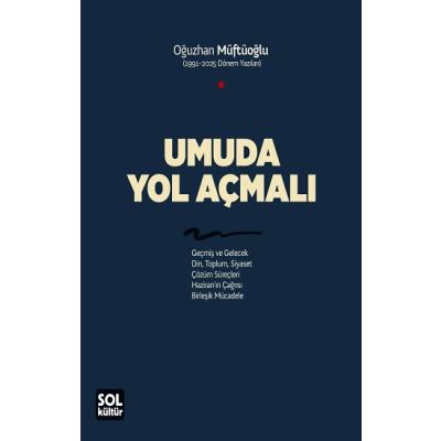 Umuda Yol Açmalı