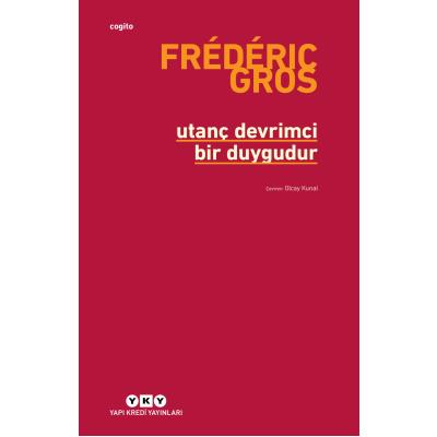 Utanç Devrimci Bir Duygudur