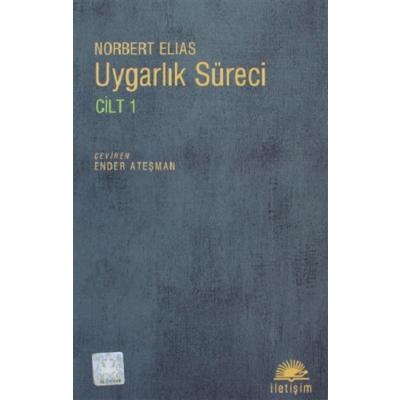 Uygarlık Süreci Cilt 1