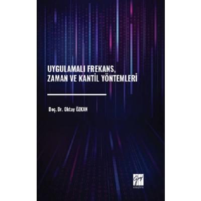 Uygulamalı Frekans, Zaman Ve Kantil Yöntemleri