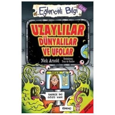 Uzaylılar Dünyalılar ve Ufolar