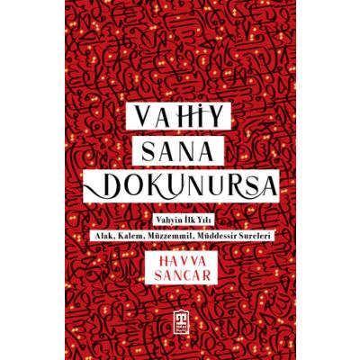 Vahiy Sana Dokunursa