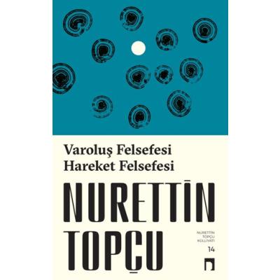 Varoluş Felsefesi Hareket Felsefesi