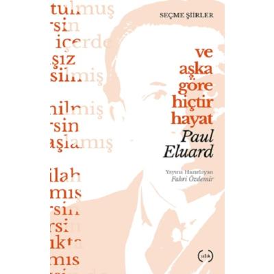 Ve Aşka Göre Hiçtir Hayat