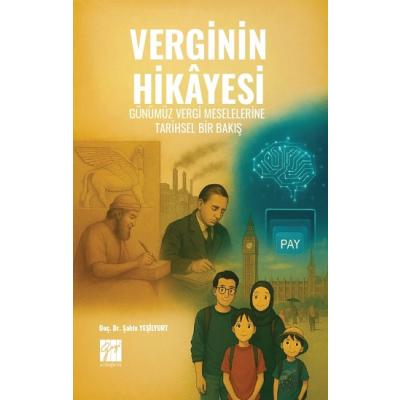 Verginin Hikayesi: Günümüz Vergi Meselelerine Tarihsel Bir Bakış