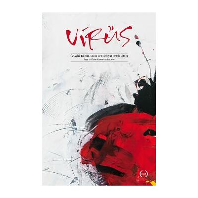 Virüs Üç Aylık Kültür Sanat ve Edebiyat Dergisi (Ortak Kitap)