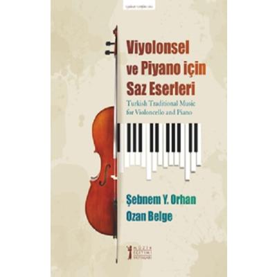 Viyolonsel Ve Piyano İçin Saz Eserleri