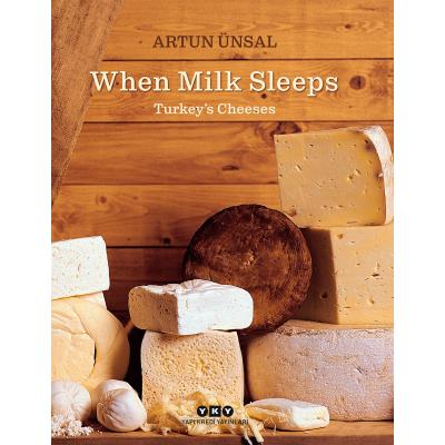 When Milk Sleeps Turkey’s Cheeses (Ciltli)