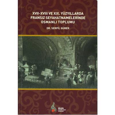 Xvıı-Xvııı Ve Xıx. Yüzyıllarda Fransız Seyahatname