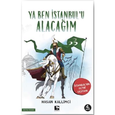 Ya Ben İstanbul'u Alacağım