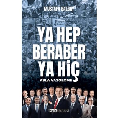 Ya Hep Beraber Ya Hiç