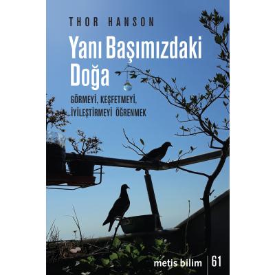 Yanı Başımızdaki Doğa