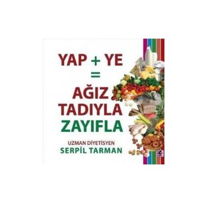 Yap + Ye= Ağız Tadıyla Zayıfla Kitabı