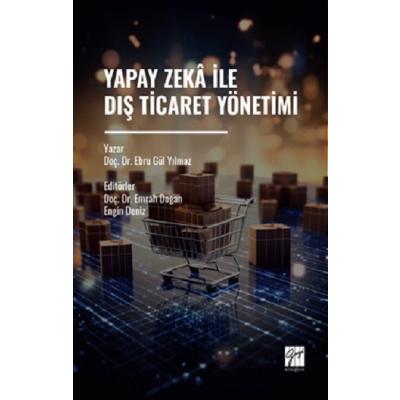 Yapay Zeka İle Dış Ticaret Yönetimi