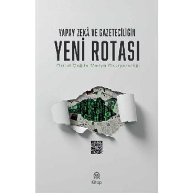 Yapay Zeka Ve Gazeteciliğin Yeni Rotası