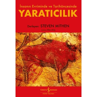 Yaratıcılık – İnsanın Evriminde ve Tarihöncesinde