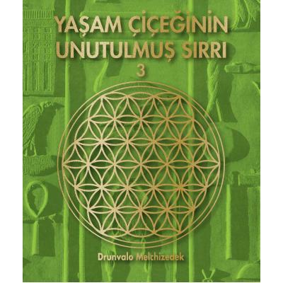 Yaşam Çiçeğinin Unutulmuş Sırrı 3