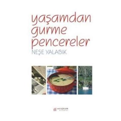 Yaşamdan Gurme Pencereler