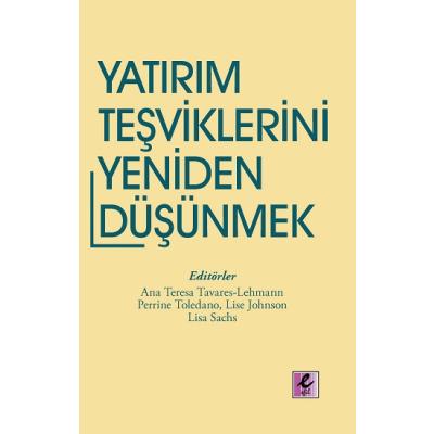 Yatırım Teşviklerini Yeniden Düşünmek