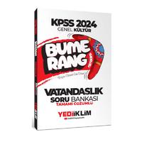 Yediiklim Yayınları 2024 KPSS Genel Kültür Bumerang Vatandaşlık Tamamı Çözümlü Soru Bankası