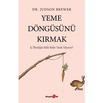 Yeme Döngüsünü Kırmak