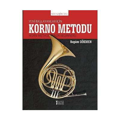 Yeni Başlayanlar için Korno Metodu (Horn Method for Beginners)