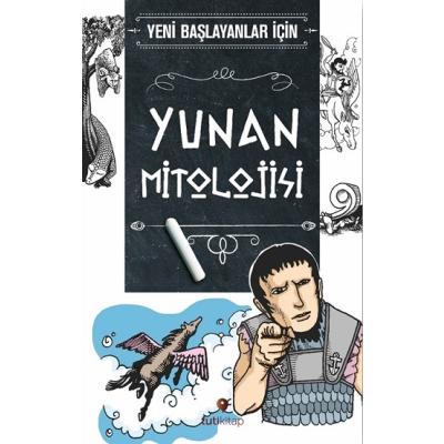 Yeni Başlayanlar İçin Yunan Mitolojisi
