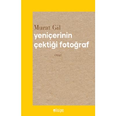 Yeniçerinin Çektiği Fotoğraf