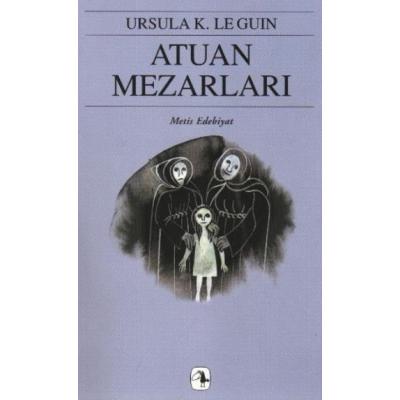 Yerdeniz Serisi 2 - Atuan Mezarları