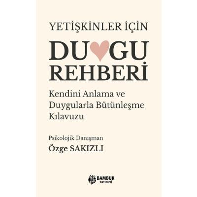 Yetişkinler İçin Duygu Rehberi