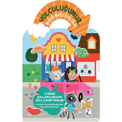 Yolculuğumuz… Moda Macerasına! Bitmeyen Sticker Kitabım