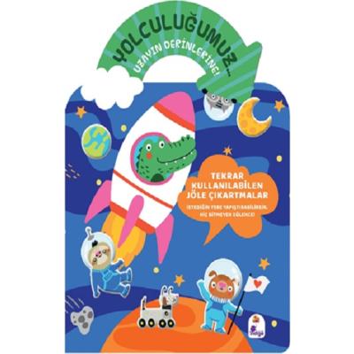 Yolculuğumuz… Uzayın Derinlerine! Bitmeyen Sticker Kitabım