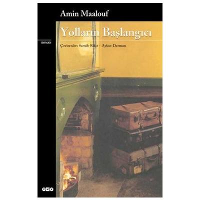 Yolların Başlangıcı