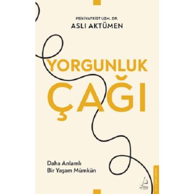 Yorgunluk Çağı