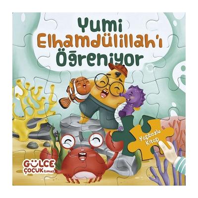 Yumi Elhamdülillah'ı Öğreniyor / Yapbozlu Kitap 3