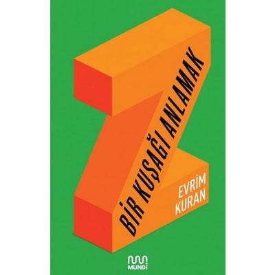 Z- Bir Kuşağı Anlamak