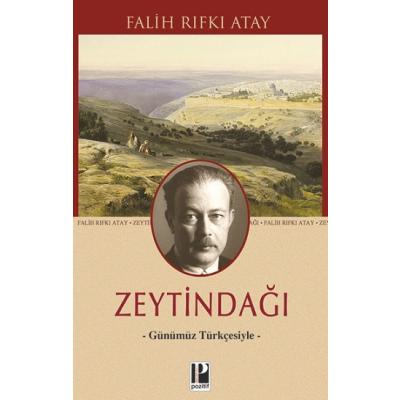 Zeytindağı -Günümüz Türkçesiyle-