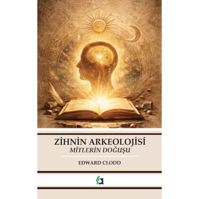 Zihnin Arkeolojisi