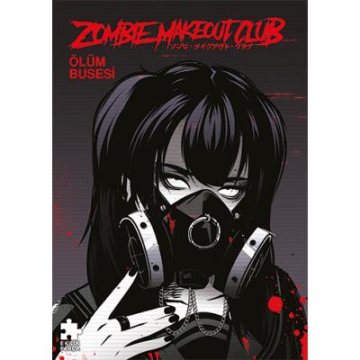 Zombie Makeout 3 – Ölüm Busesi