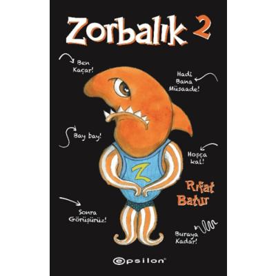 Zorbalık 2